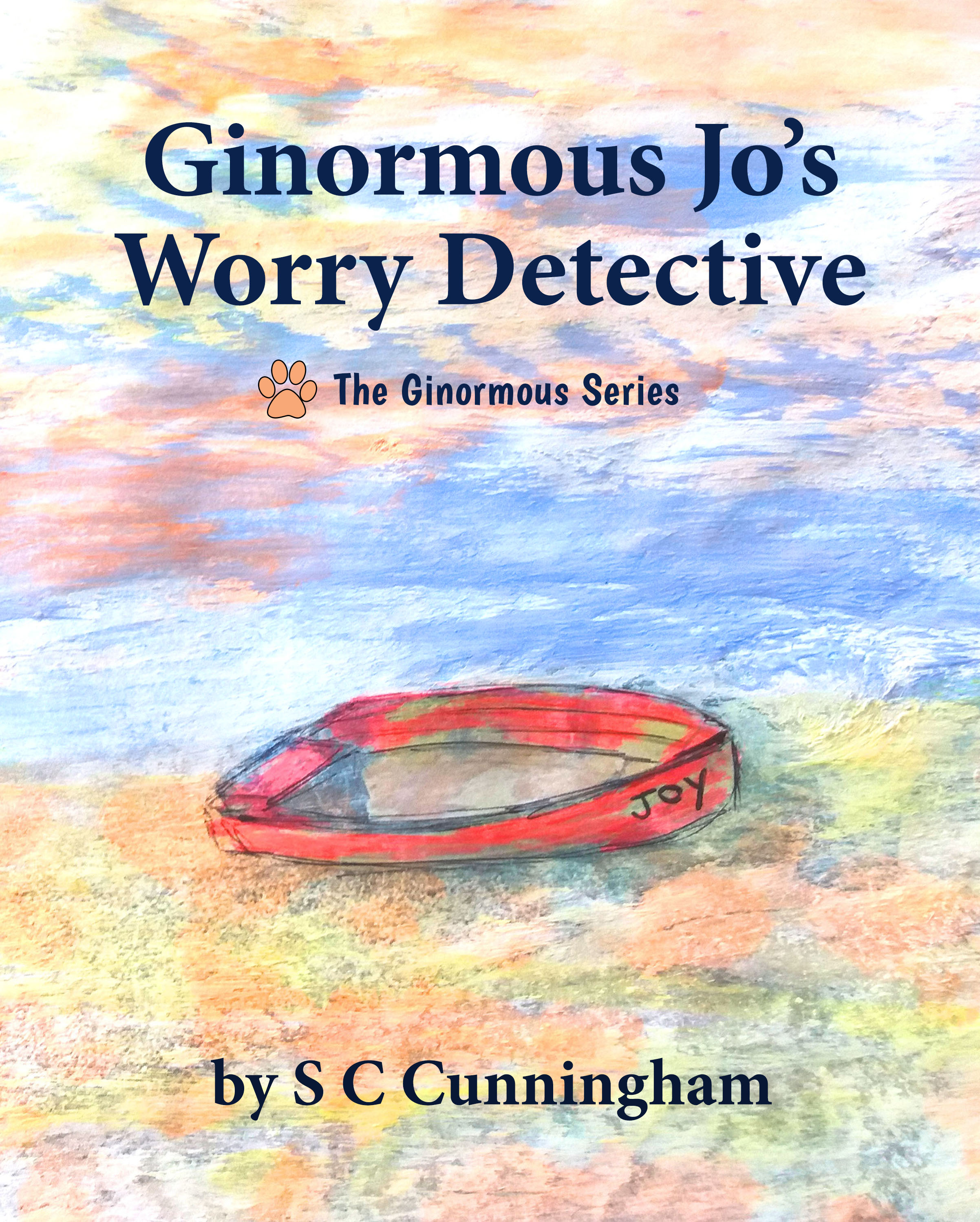 Educational children's books, helping children learn important messages, by Author S C Cunningham, The Ginormous Series