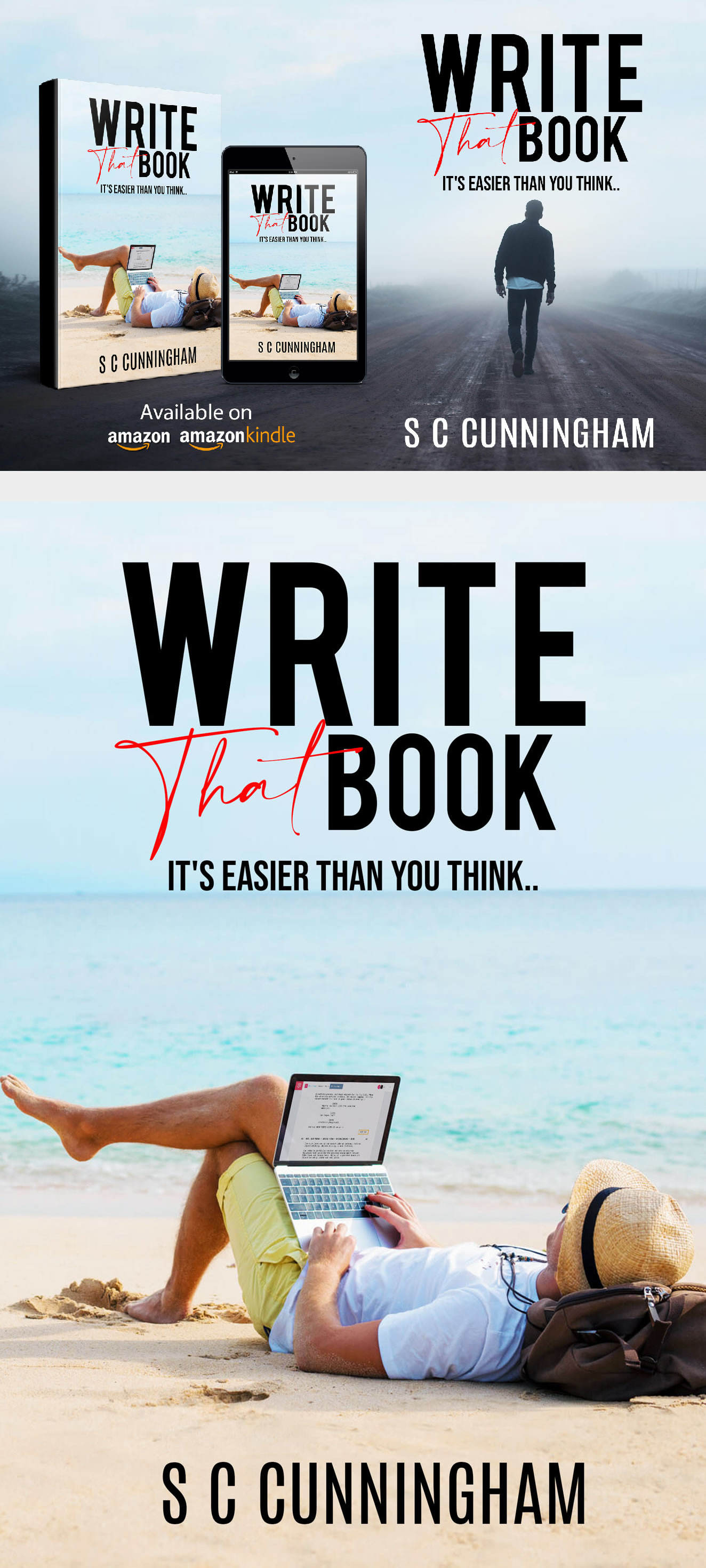 Book writing guide, how to write books, write that book, easy to read book guide by S C Cunningham, author, writing tips, writing guide, ebooks, fiction book, sccunningham, non-fiction book guide,